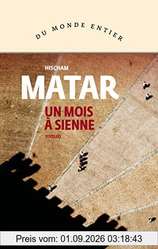 Un mois à Sienne : récit