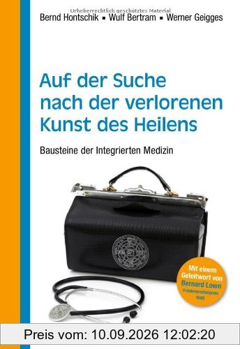 Auf der Suche nach der verlorenen Kunst des Heilens
