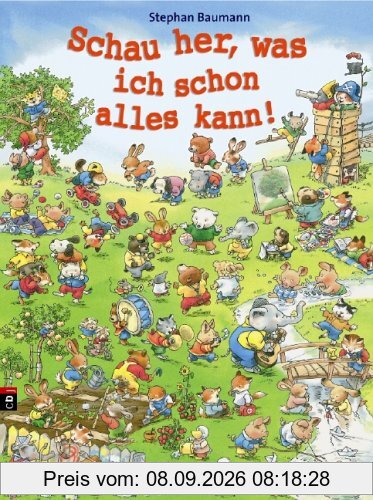 Schau her, was ich schon alles kann: Wimmelbilderbuch