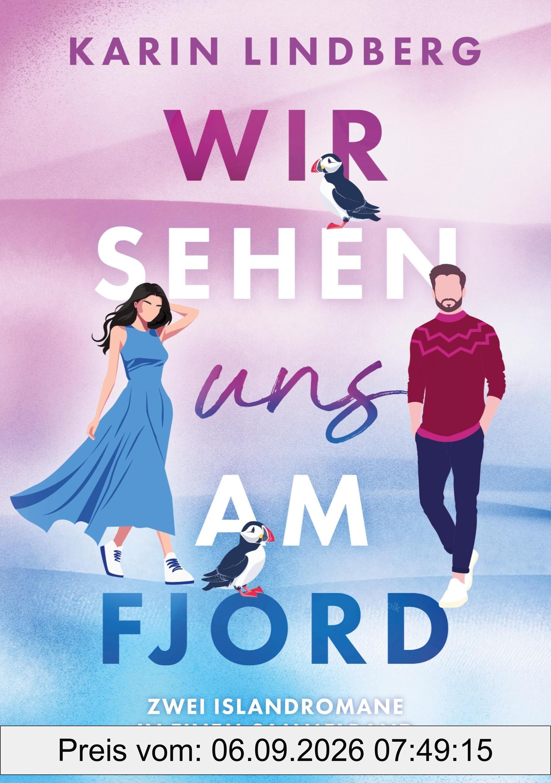 Wir sehen uns am Fjord: Islandromane-Sammelband