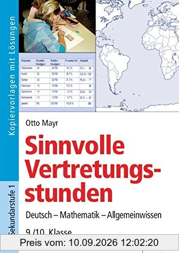 Sinnvolle Vertretungsstunden: 9./10. Klasse - Kopiervorlagen mit Lösungen