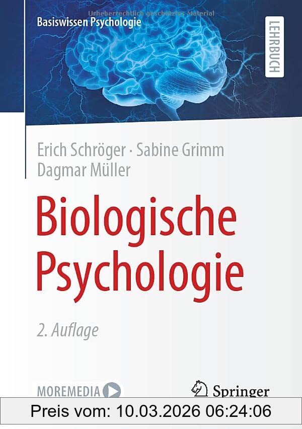 Erich Schröger Biologische Psychologie (Basiswissen Psychologie)
