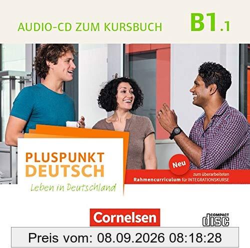 Pluspunkt Deutsch - Leben in Deutschland - Allgemeine Ausgabe: B1: Teilband 1 - Audio-CD zum Kursbuch (2. Ausgabe): Enthält Dialoge, Hörtexte und Phonetikübungen