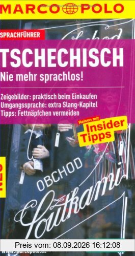 MARCO POLO Sprachführer Tschechisch: Nie mehr sprachlos! Sprechen und Verstehen ganz einfach mit Insider-Tips
