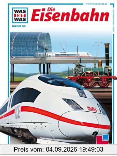 Was ist was, Band 054: Die Eisenbahn