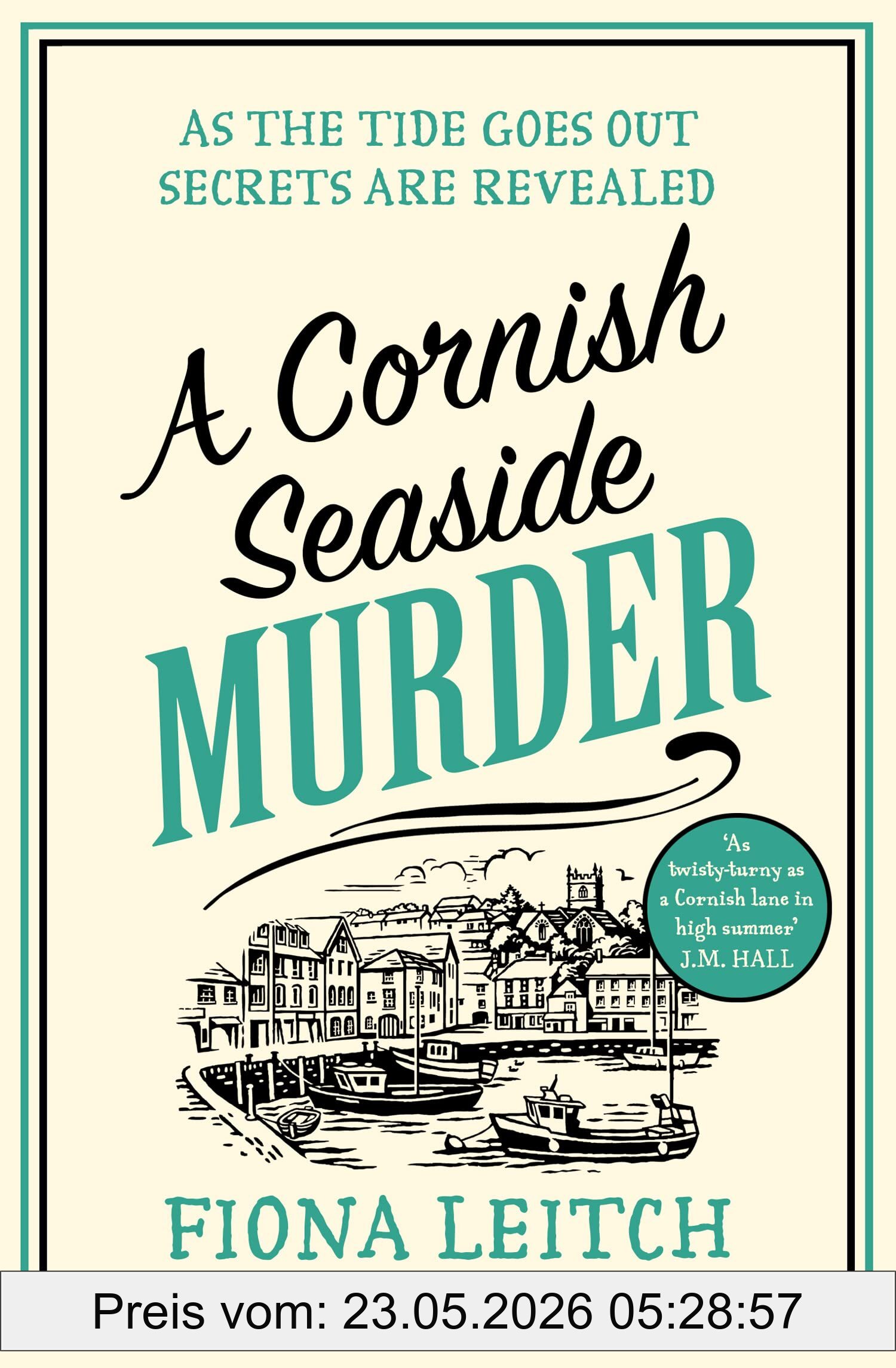 Fiona Leitch A Cornish Seaside Murder, A Gripping Cozy Mystery With Twists You Won’t See Coming (A Nosey Parker Cozy Mystery)