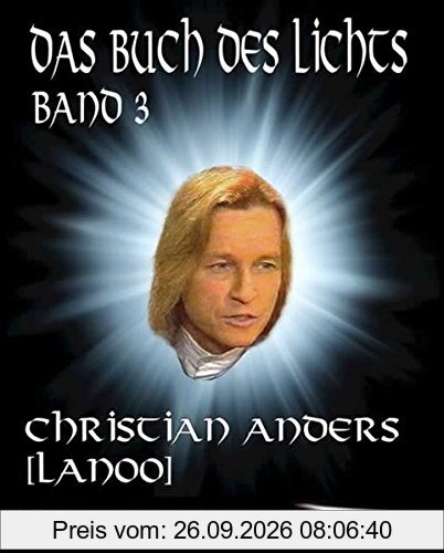 Das Buch des Lichts: Band III