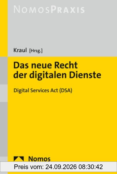 Das neue Recht der digitalen Dienste: Digital Services Act (DSA)