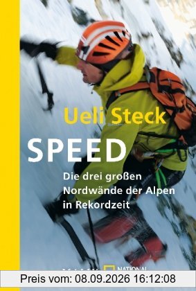 Speed: Die drei großen Nordwände der Alpen in RekordzeitUnter Mitwirkung von Karin Steinbach