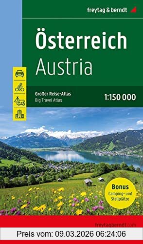 Österreich, Autoatlas 1, 150.000, Freytag & Berndt, Großer Reise-Atlas Mit Camping- Und Stellplätzen (freytag & Berndt Autoatlanten)