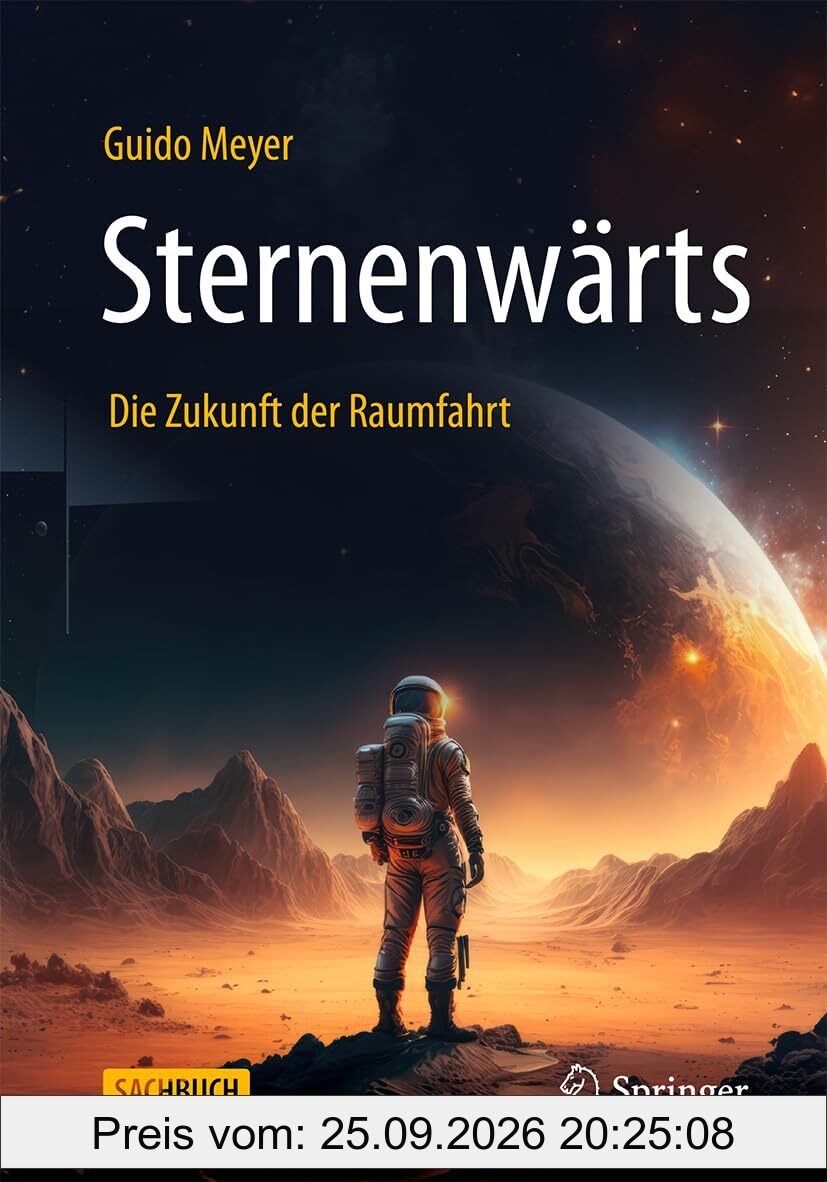 Sternenwärts – Die Zukunft der Raumfahrt