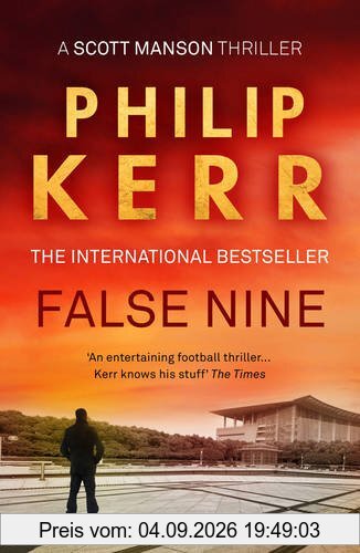 False Nine: A Scott Manson Thriller, Book 03