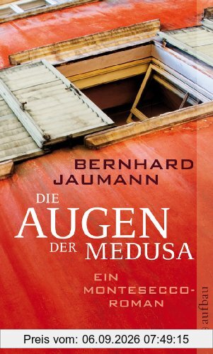 Die Augen der Medusa: Ein Montesecco-Roman