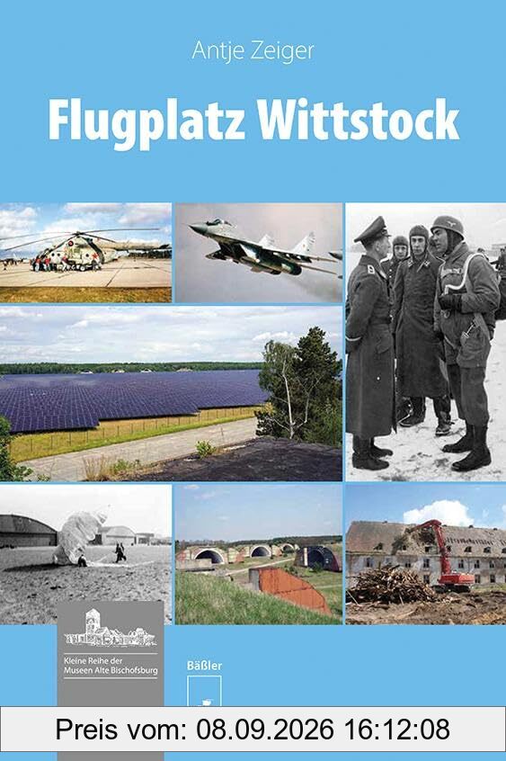 Flugplatz Wittstock (Kleine Reihe der Museen Alte Bischofsburg)