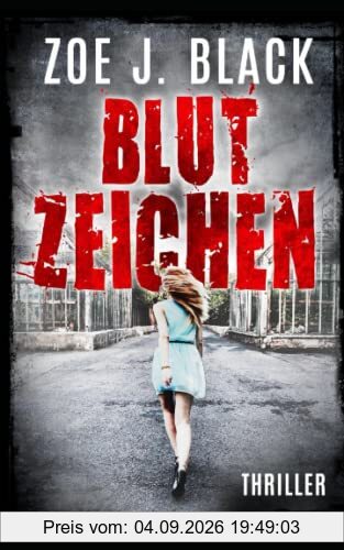 Blutzeichen: Thriller (Künzel & Lobenstein-Thriller)