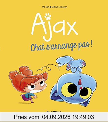 Ajax. Vol. 2. Chat s'arrange pas !
