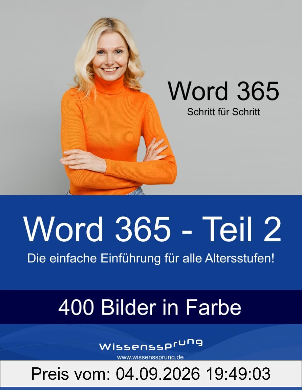 Word 365 - Teil 2: Die einfache Einführung für alle Altersstufen (Word 365 - Einführung, Band 2)