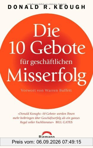 Die 10 Gebote für geschäftlichen Misserfolg: Vorwort von Warren Buffett