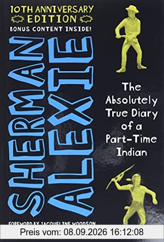 The Absolutely True Diary of a Part-Time Indian 10th Anniversary Edition