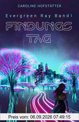 Findungstag: Evergreen Ray Band 1
