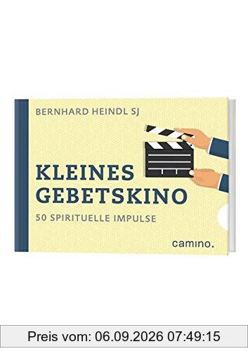 Kleines Gebetskino: 50 spirituelle Impulse