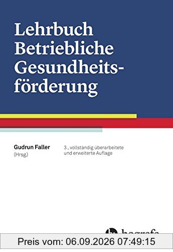 Lehrbuch Betriebliche Gesundheitsförderung