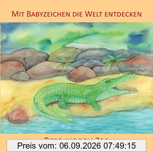 Mit Babyzeichen die Welt entdecken: Tiere aus dem Zoo