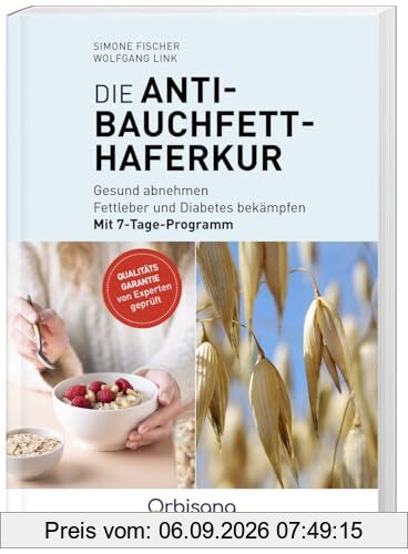 Orbisana Die Anti-Bauchfett- Haferkur