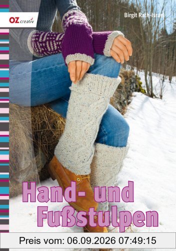 Hand- und Fußstulpen: gestrickt & gehäkelt