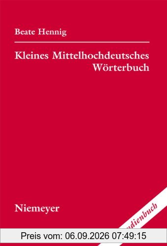 Kleines Mittelhochdeutsches Wörterbuch