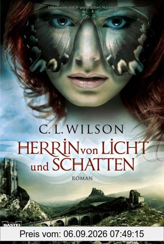 Herrin von Licht und Schatten: Roman