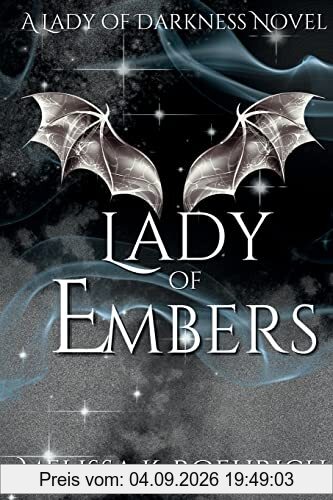Lady of Embers: Lady of Darkness Book 4