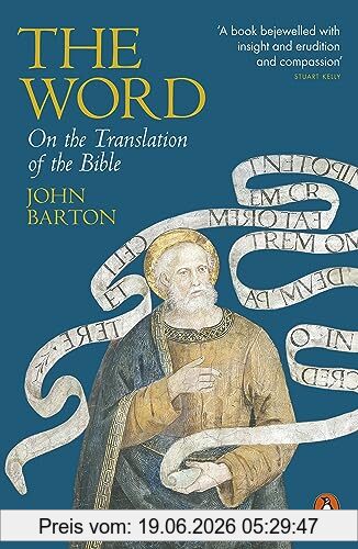 Barton, Dr John The Word, On The Translation Of The Bible