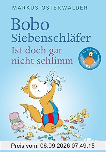 Bobo Siebenschläfer. Ist doch gar nicht schlimm!