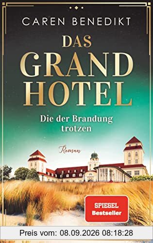 Das Grand Hotel - Die der Brandung trotzen: Roman (Die Grand-Hotel-Saga, Band 3)