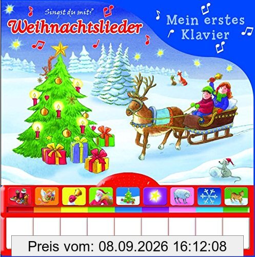 Weihnachtslieder, Mein erstes Klavier: Kinderbuch mit Klaviertastatur - Vor- und Nachspielfunktion, Pappbilderbuch