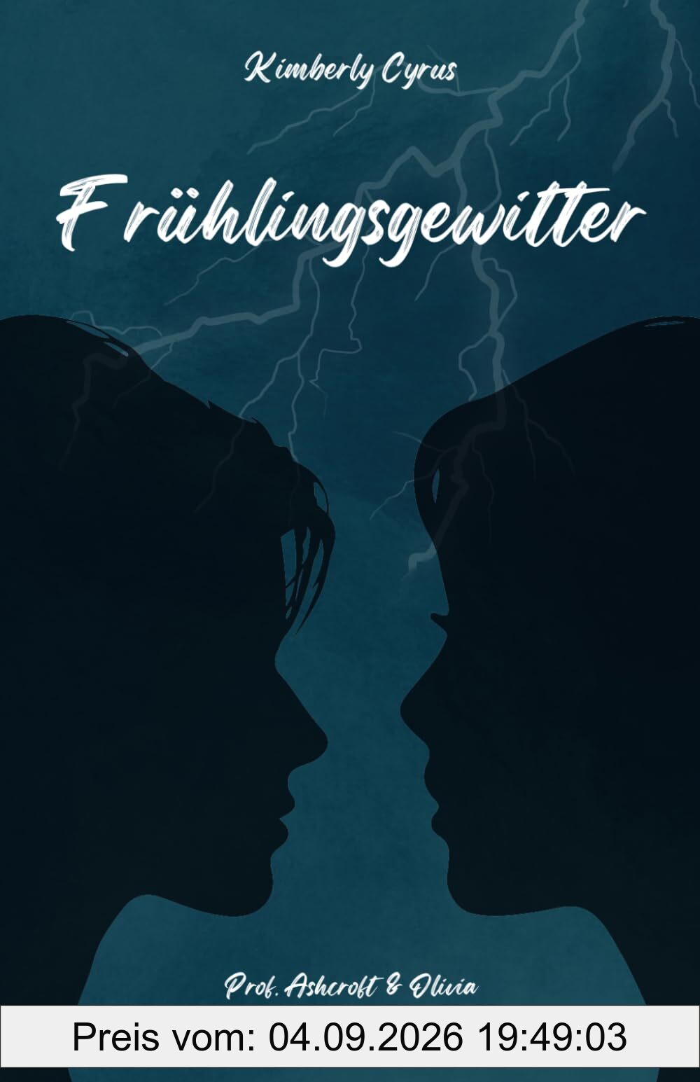 Frühlingsgewitter: Prof. Ashcroft & Olivia