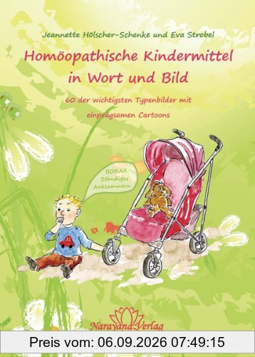 Homöopathische Kindermittel in Wort und Bild
