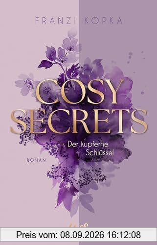 Cosy Secrets – Der kupferne Schlüssel: Das Romance-Debüt der Spiegel-Bestsellerautorin