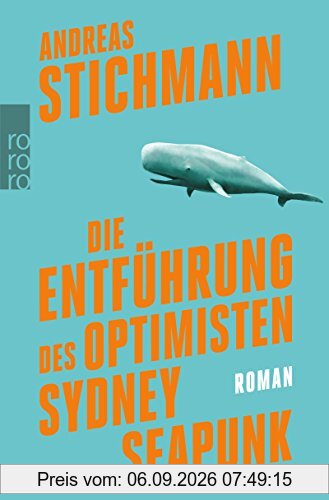 Die Entführung des Optimisten Sydney Seapunk
