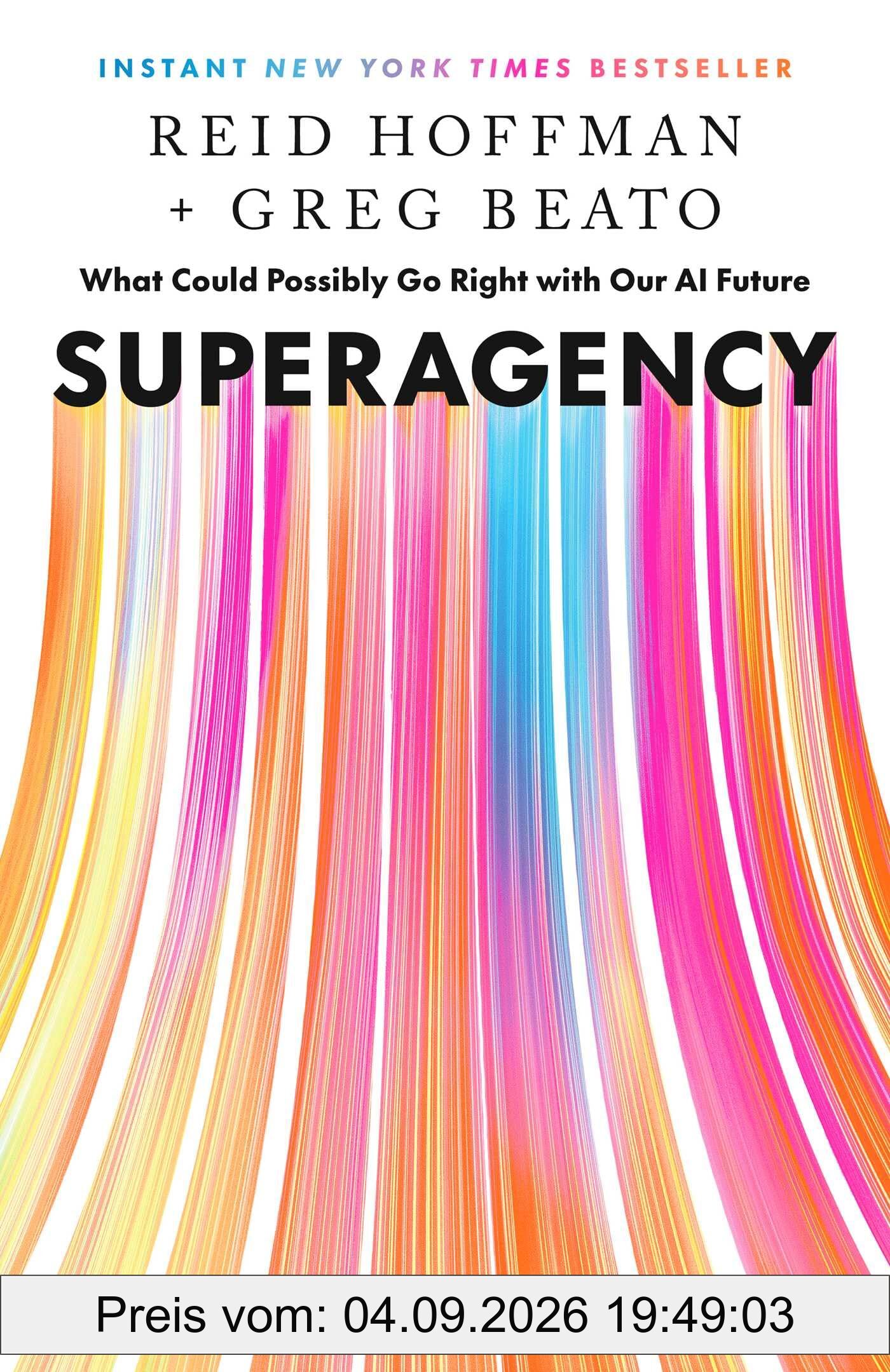 Superagency: What Could Possibly Go Right with Our AI Future