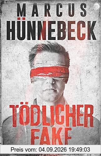 Tödlicher Fake: Thriller