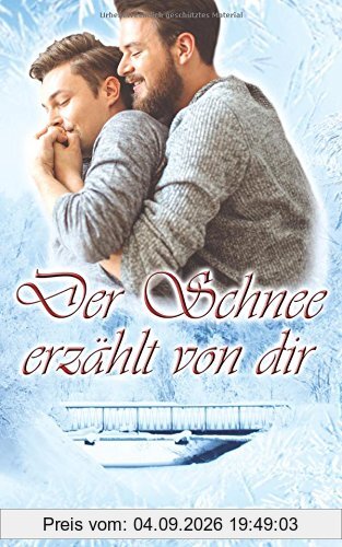 Der Schnee erzählt von dir