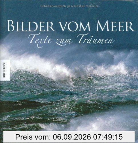 Bilder vom Meer - Texte zum Träumen