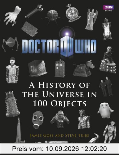 Doctor Who: A History Of The Universe In 100 Objects
