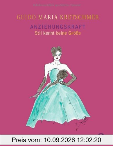 Anziehungskraft: Stil kennt keine Größe (limitierte, großformatige Sonderausgabe inkl. handsigniertem Druck)