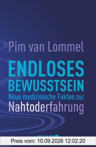 Endloses Bewusstsein: Neue medizinische Fakten zur Nahtoderfahrung