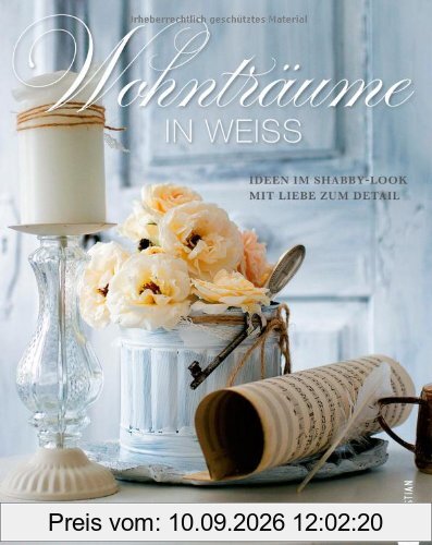 Wohnträume in Weiß: Ideen im Shabby-Look mit Liebe zum Detail