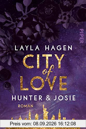 City of Love – Hunter & Josie (New York Nights 1): Roman | Prickelnde Friends-to-Lovers-Romance vor der atemberaubenden Kulisse New Yorks