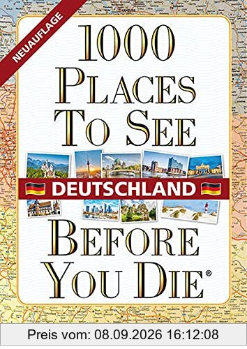 1000 Places To See Before You Die - Deutschland
